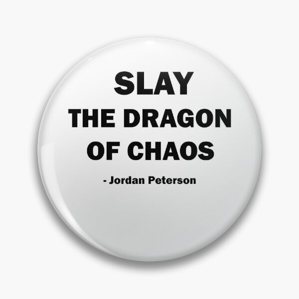 Item preview, Slay the Dragon of Chaos Jordan Peterson designed and sold by Lowgik.