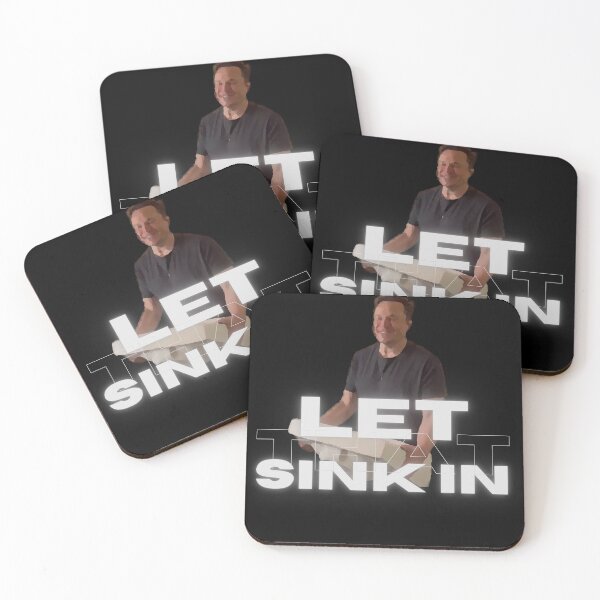 Item preview, Let that sink in - Elon Musk - Twitter meme designed and sold by PrzemekWoj.