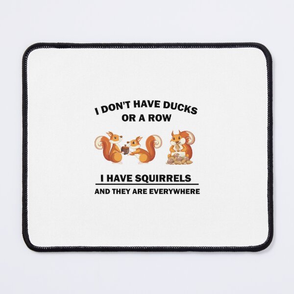 Item preview, i don't have ducks or a row i have squirrels and they are everywhere designed and sold by shop-dk.