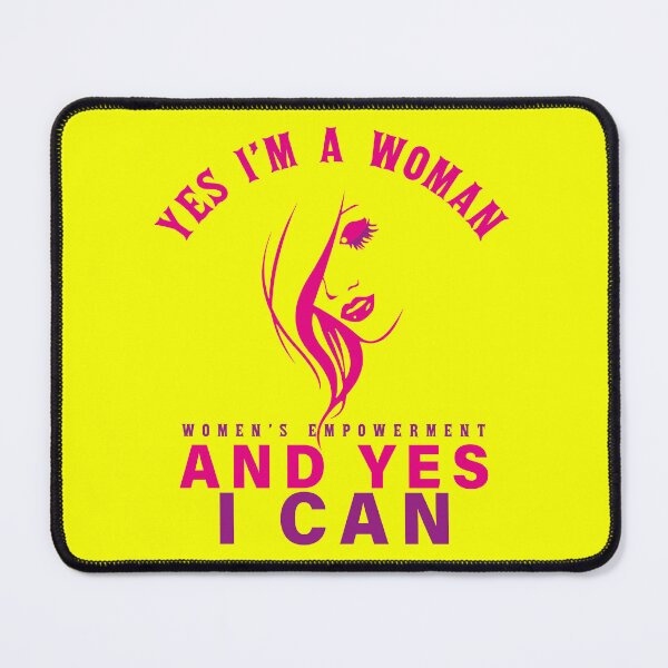 Item preview, Im a woman and yes I can Womens Empowerment designed and sold by al21ex.
