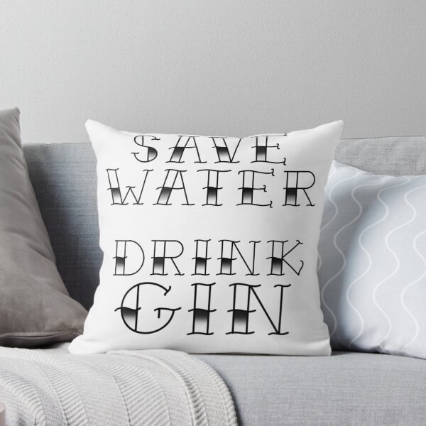 Item preview, Save Water Drink Gin designed and sold by SunkBubble.