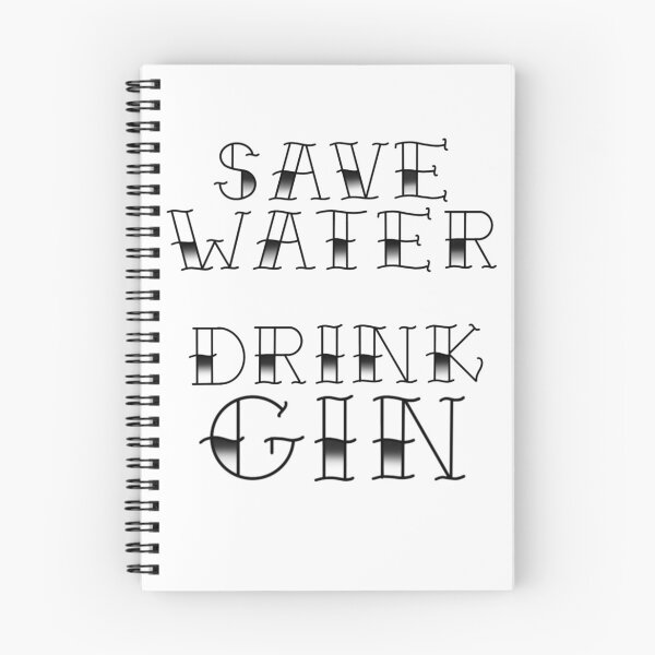 Item preview, Save Water Drink Gin designed and sold by SunkBubble.