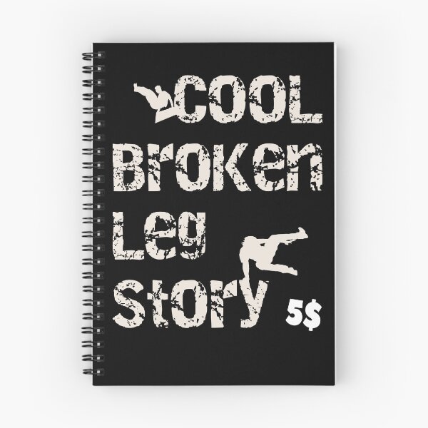 Item preview, Cool broken leg story Funny Parcour Extreme Sport designed and sold by Merchandiser099.