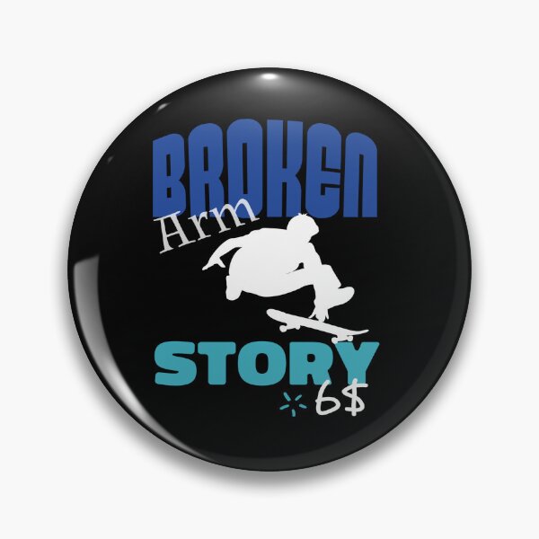 Item preview, Broken Arm Story Funny Skateboarder Extreme Sport designed and sold by Merchandiser099.