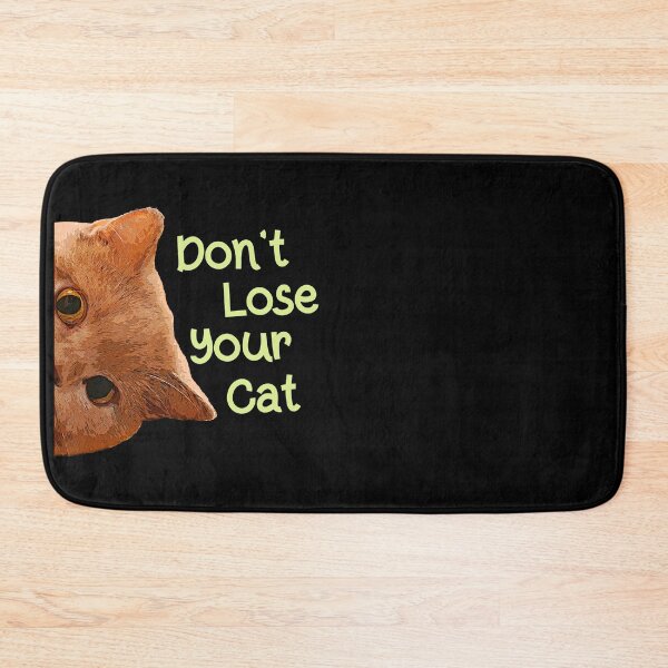Item preview, Don't Lose Your Cat, immoral or fattening, Funny Cool Best color art designed and sold by artdragongift 15.