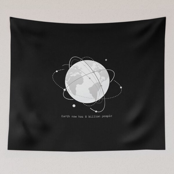Item preview, There are 8 Billion People on Earth designed and sold by Nature  Design's.