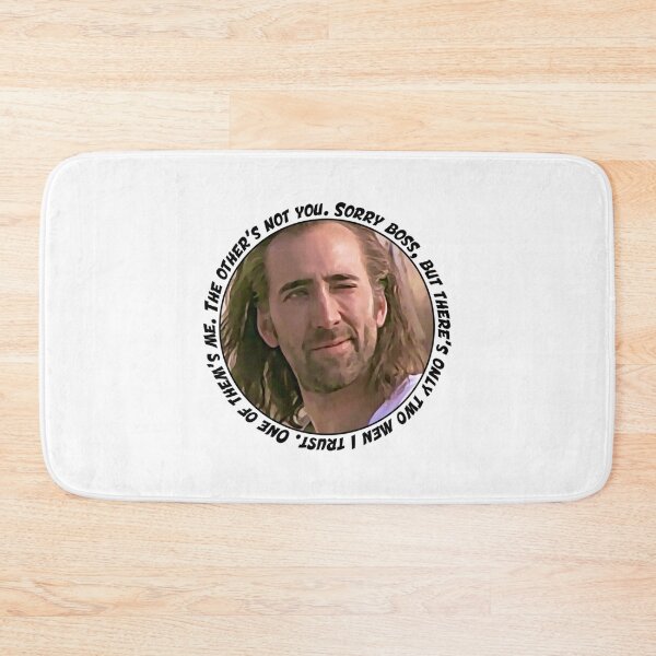 Item preview, Nicolas Cage said Sorry boss, but there is only two men I trust. One of them is me. The other is no designed and sold by tinablanc.