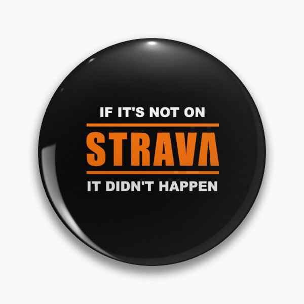Item preview, If it's not on strava it didn't happen designed and sold by graveitchy.