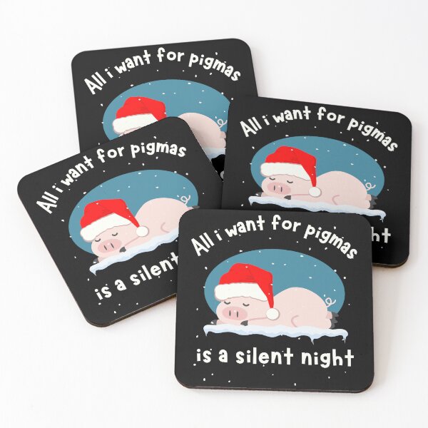 Item preview, All i want for pigmas is a silent night designed and sold by reka88.