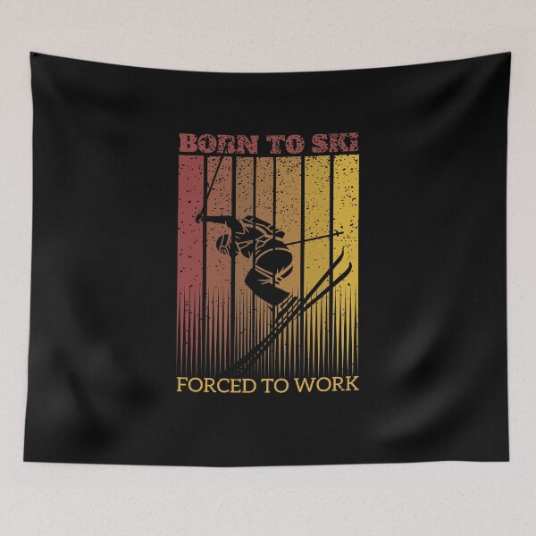 Item preview, Born To Ski Forced To Work - Retro Design designed and sold by MWProject.