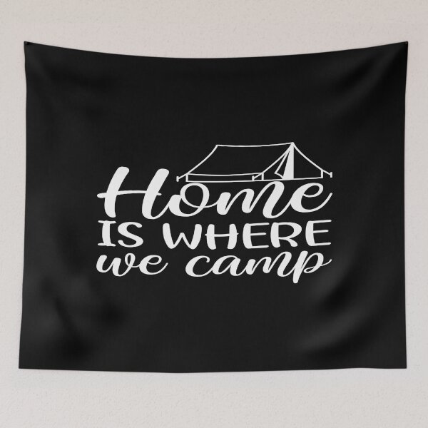 Item preview, Home is where we Camp designed and sold by phassystore.