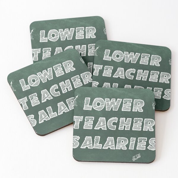 Item preview, Lower Teacher's Salaries designed and sold by AshzShop.