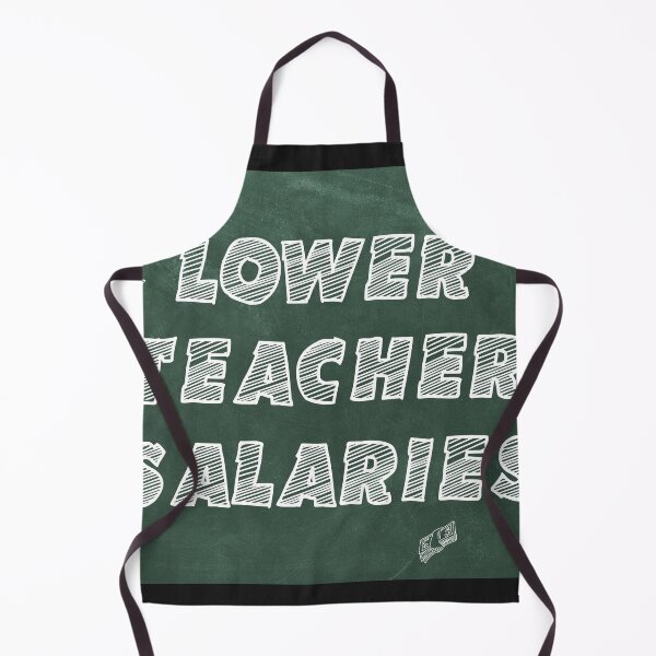 Item preview, Lower Teacher's Salaries designed and sold by AshzShop.