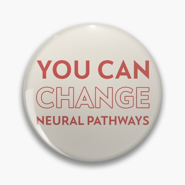 Item preview, You can change your neural pathways! designed and sold by kubranurgullu.