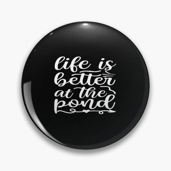 Item preview, Life is better at the pond designed and sold by phassystore.