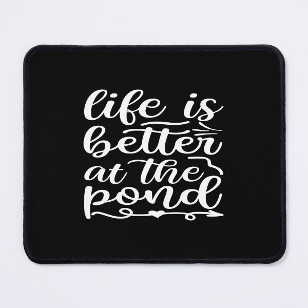Item preview, Life is better at the pond designed and sold by phassystore.