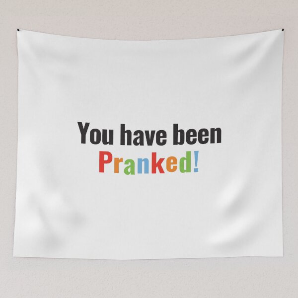 Item preview, You have been pranked designed and sold by Innet.