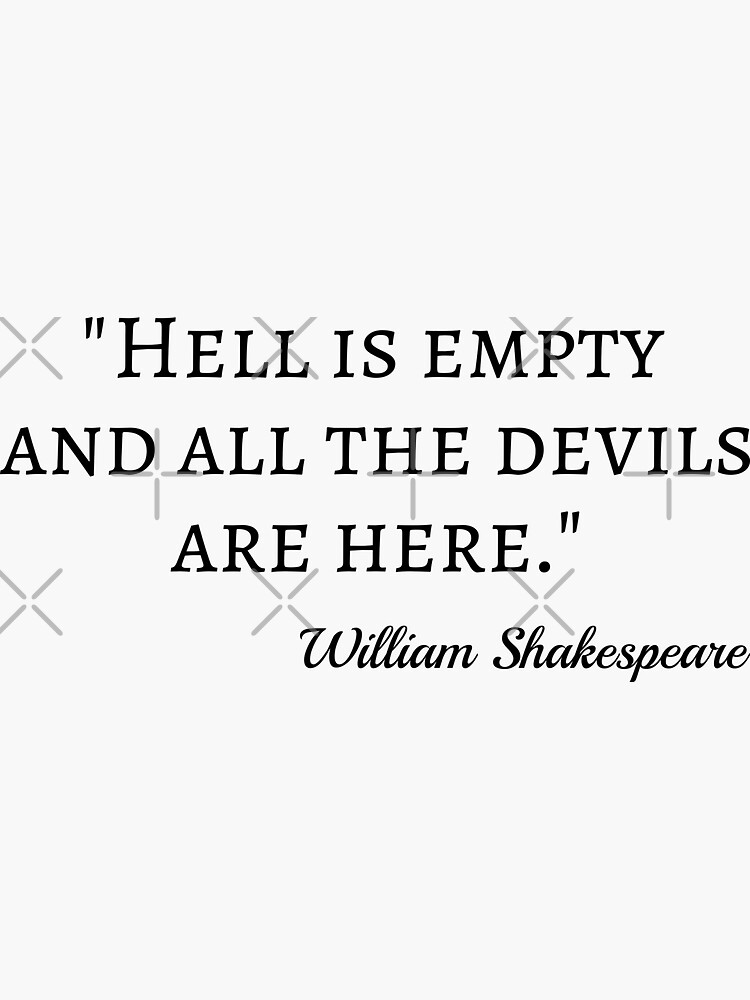 "Shakespeare Quote All The Devils Are Here I" Sticker for Sale by