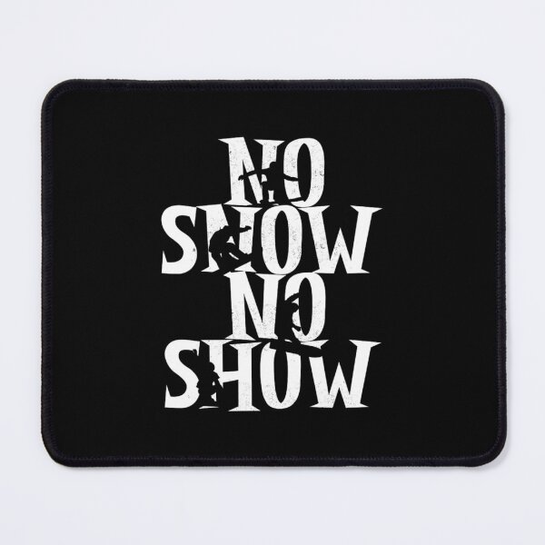 Item preview, no snow no show funny snowboarding sports designed and sold by Jeneferlaurane.
