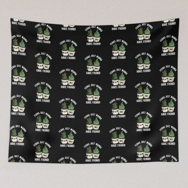Item preview, Ferns Just Wanna Have Frond Funny Plant Puns (Dark BG) designed and sold by punnybone.