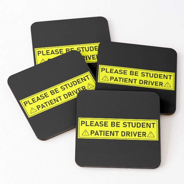 Item preview, Copy of Please Be Student Patient Driver designed and sold by OUSSART ⭐⭐⭐⭐⭐.