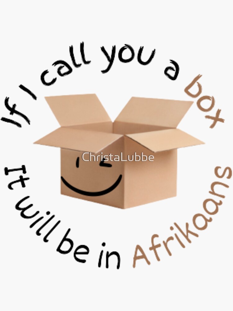"Afrikaans Saying" Sticker for Sale by ChristaLubbe Redbubble