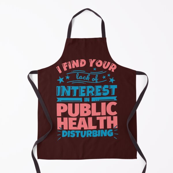Item preview, I find your lack of interest in Public health disturbing! designed and sold by Pelletier91.