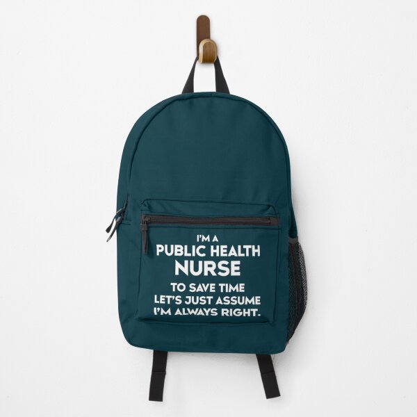 Item preview, I_m a public health nurse to save time let_s just assume I_m always right designed and sold by Pelletier91.