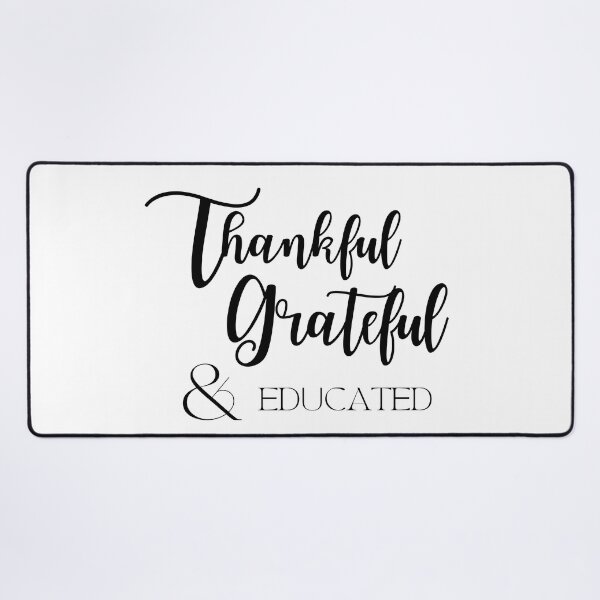 Item preview, THANKFUL, GRATEFUL & EDUCATED | ACTIVIST THANKSGIVING DESIGN designed and sold by Festive Feminist.