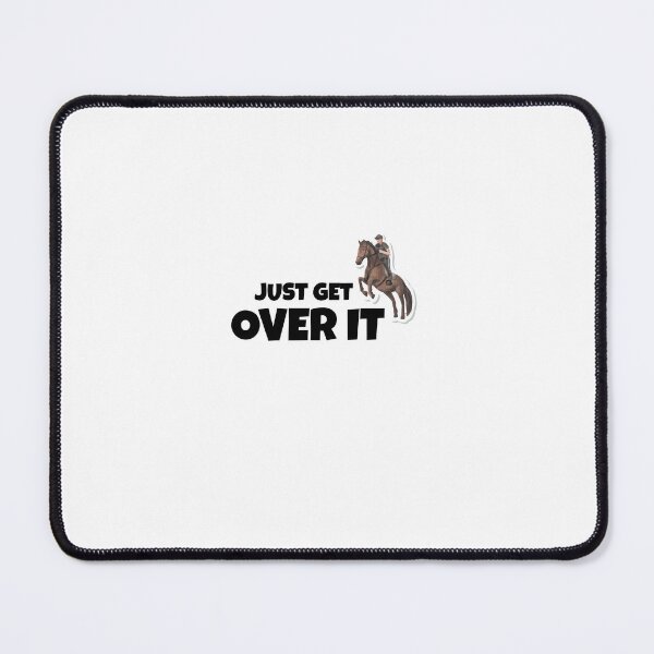 Item preview, just get over it equestrian horse designed and sold by shop-dk.