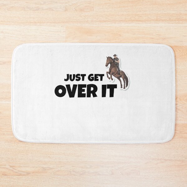 Item preview, just get over it equestrian horse designed and sold by shop-dk.