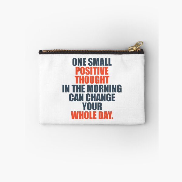 Item preview, One Small Positive Thought In The Morning Can Change Your Whole Day  CHUA UP designed and sold by Pelletier91.