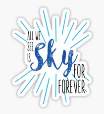 Sky for forever Sticker