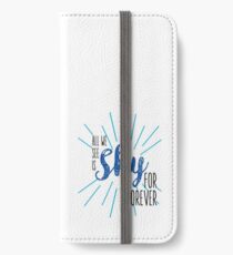 Sky for forever iPhone Wallet/Case/Skin