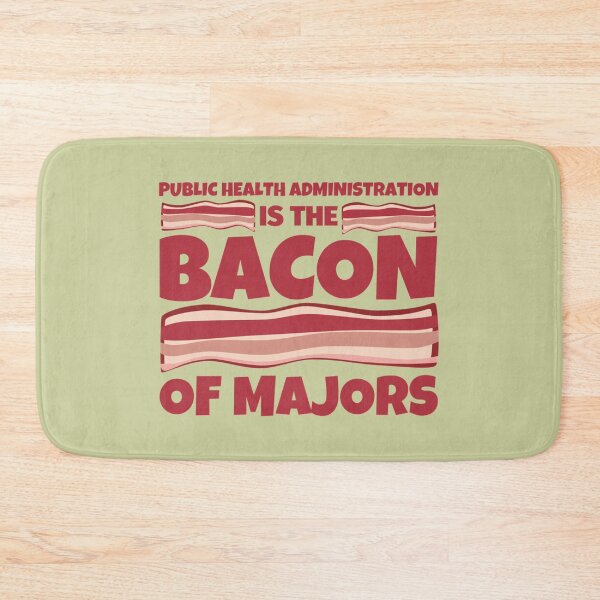 Item preview, Public Health Administration Gifts - bacon of majors   designed and sold by Pelletier91.
