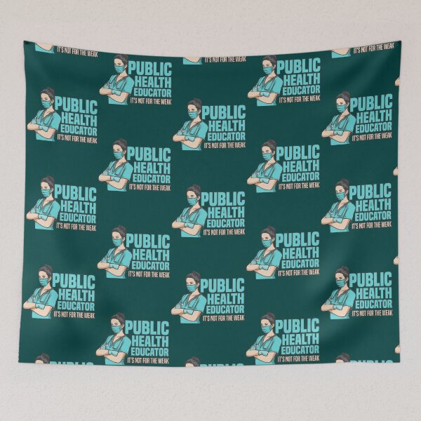Item preview, Public Health Educator It_s Not For The Weak Social Worker   designed and sold by Pelletier91.