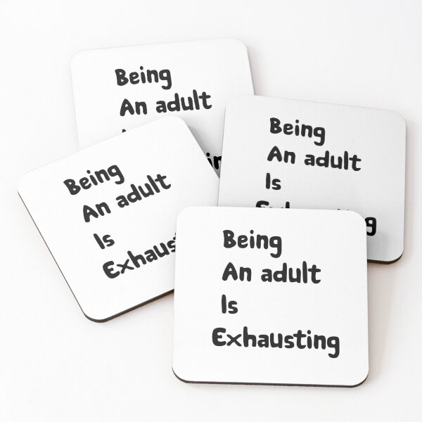Item preview, being an adult is exhausting designed and sold by shop-dk.