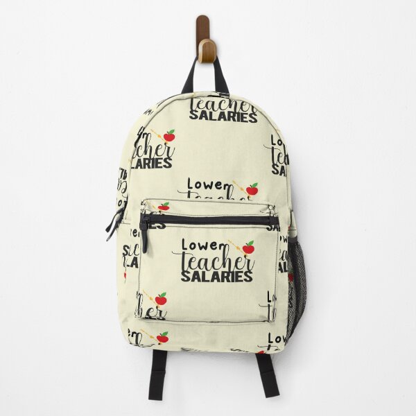 Item preview, lower teacher salaries,Support Teachers designed and sold by fatydesignspace.
