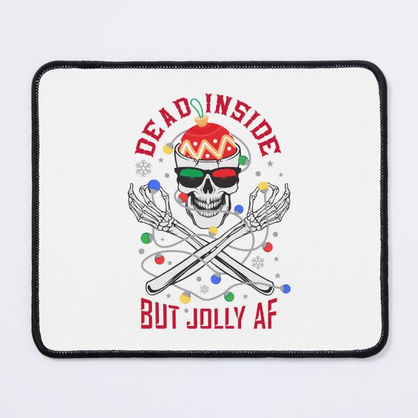 Item preview, Dead Inside But Jolly AF  designed and sold by 397HOUSE Your happy time.