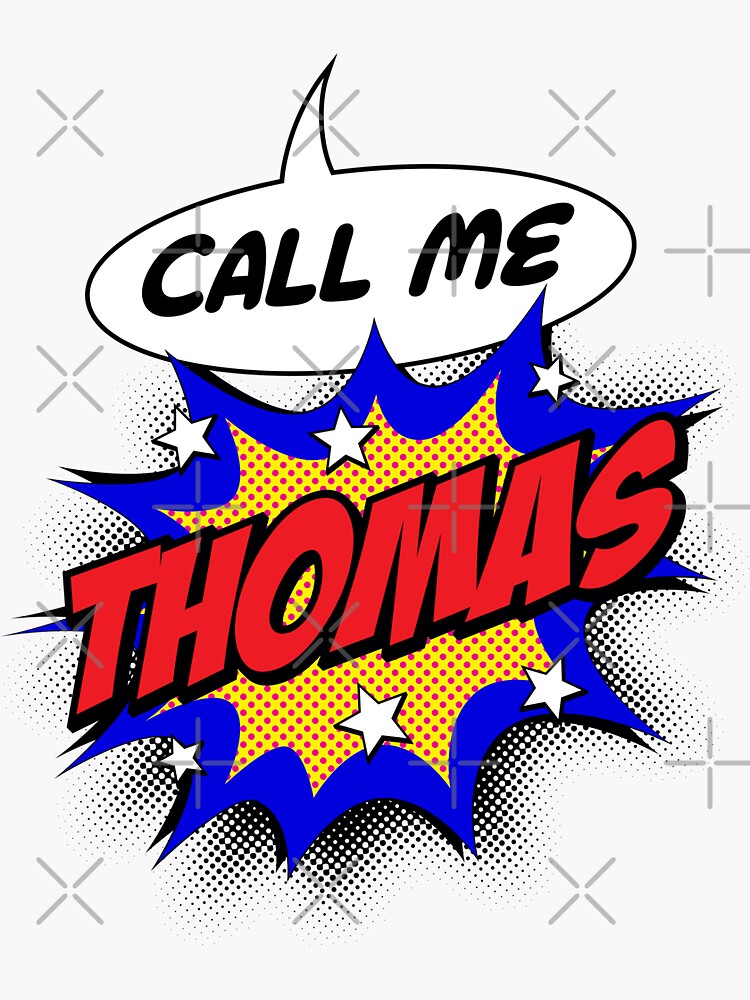 "Personalised Call Me Thomas Pop Art Comic Design" Sticker for Sale by