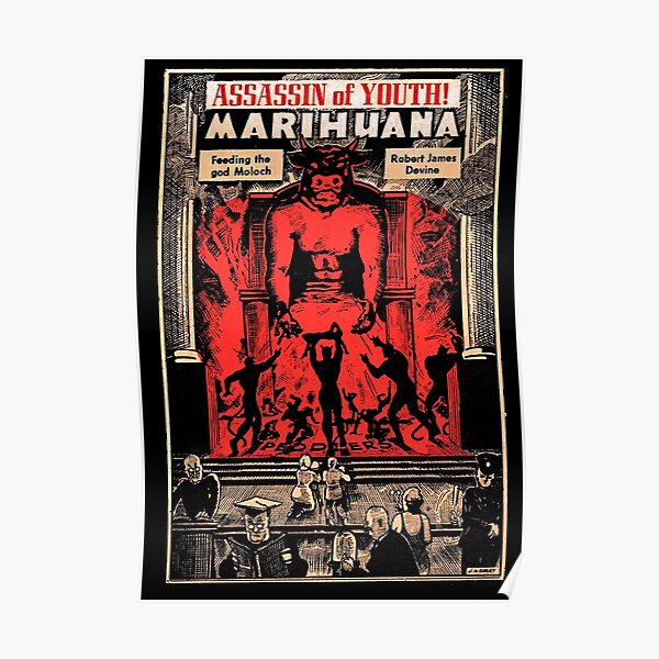 Moloch: Assassin of Youth! (Vintage 1950 Anti-Marijuana Propaganda Poster) Poster