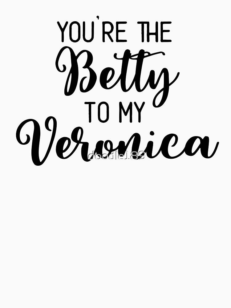 Riverdale - You're the Betty to my Veronica by doodle189