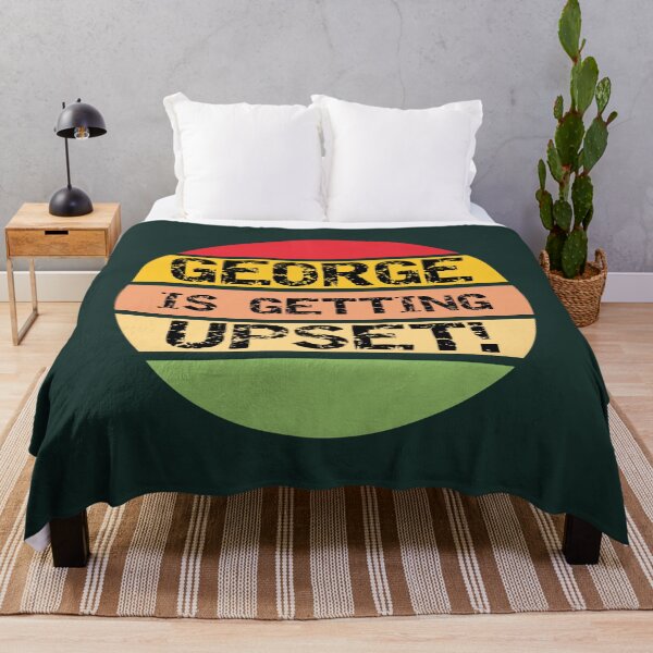 Item preview, George Is Getting Upset29 designed and sold by CSquaredDesil.