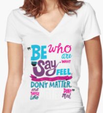 Dr. Seuss Be Who Are And Say What You Feel Women's Fitted V-Neck T-Shirt