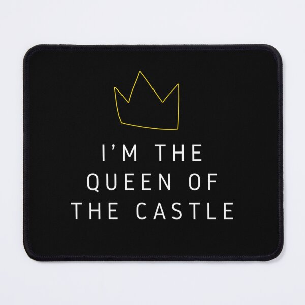 Item preview, Im queen of the castle97 designed and sold by CSquaredDesil.