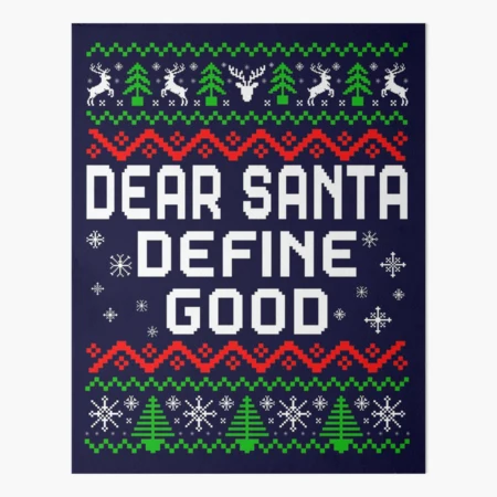 Dear santa define good on sale jumper