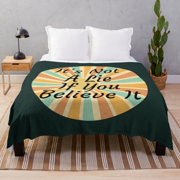 Item preview, Its Not A Lie If You Believe It Funny Quote111 designed and sold by CSquaredDesil.