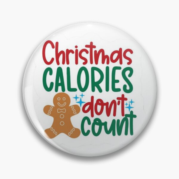 Item preview, Christmas calories don't count  designed and sold by Vehiclestore.