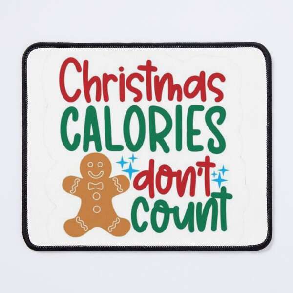 Item preview, Christmas calories don't count designed and sold by Vehiclestore.