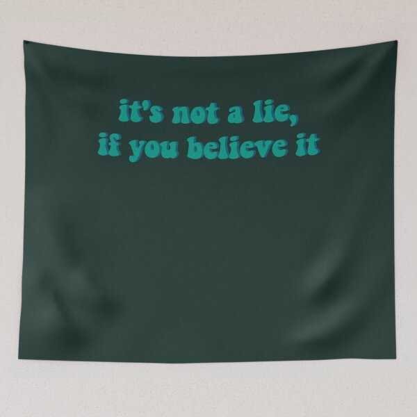 Item preview, its not a lie if you believe it69 designed and sold by CSquaredDesil.